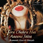 Tera Chehra Hai Aaeene Jaisa - Penaz Masani Song Download